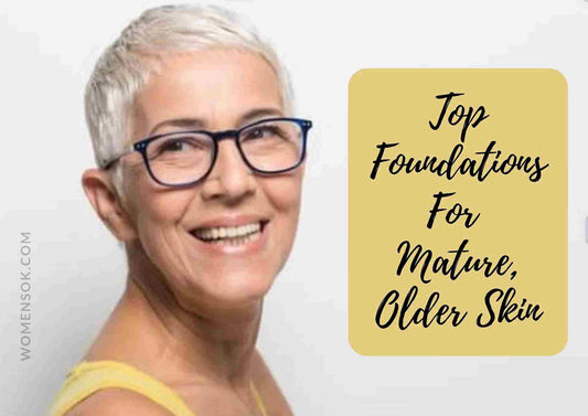 I Found The 10 Best Foundations For Mature Skin In 2025 | Makeup For Older Women