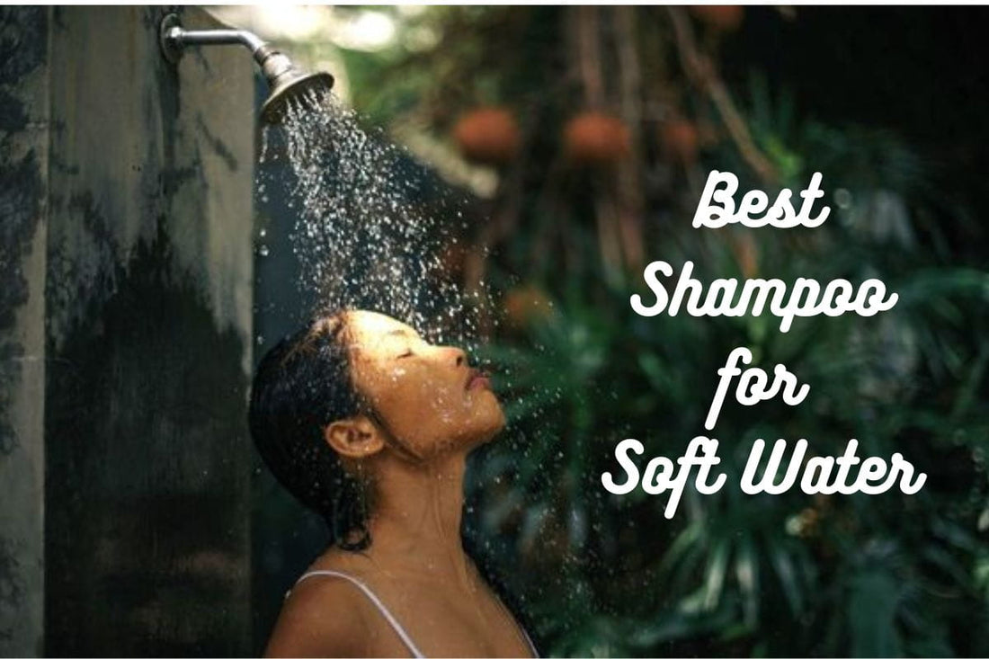 Best volumizing shampoo for soft water
