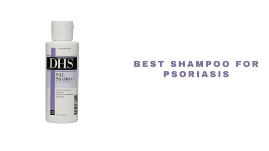 10 Best Shampoo For Psoriasis 2025