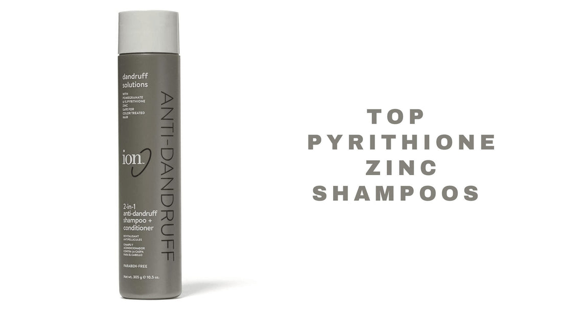 9 Top Pyrithione Zinc Shampoos 2025