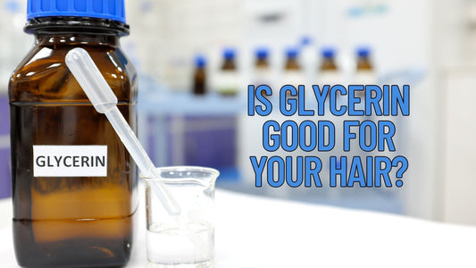 Is Glycerin Good For Your Hair